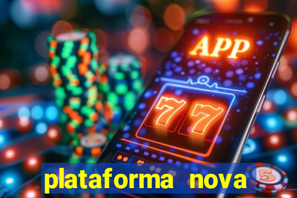 plataforma nova deposito 5 reais